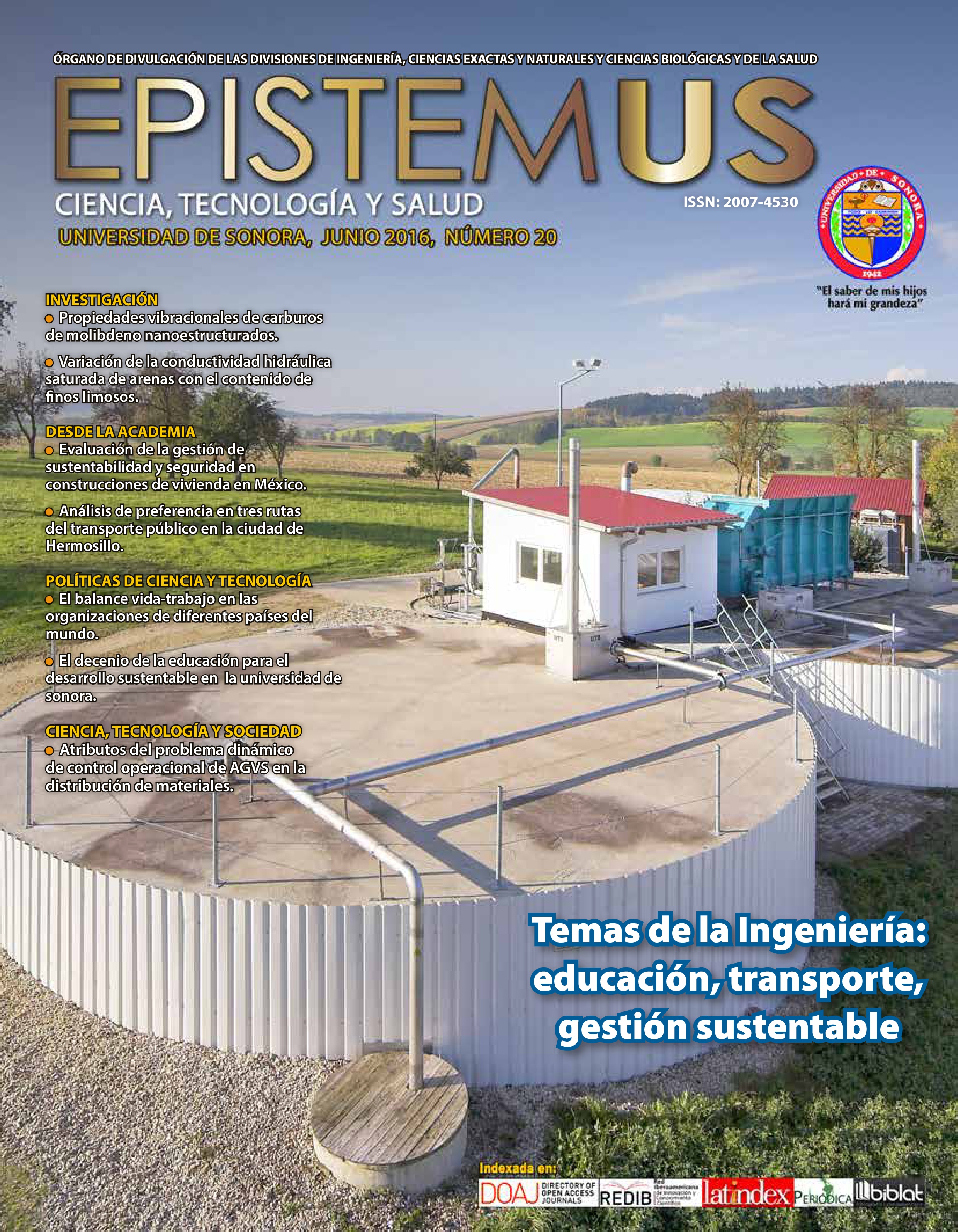 					Ver Vol. 10 Núm. 20 (2016): Temas de la Ingeniería: educación, transporte, gestión sustentable
				